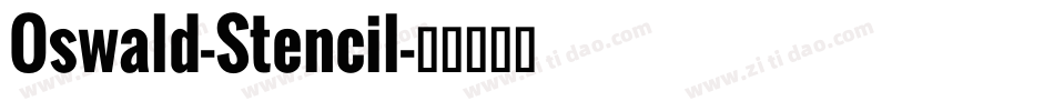 Oswald-Stencil字体转换