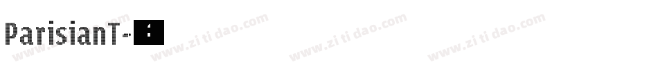 ParisianT字体转换