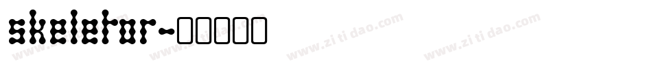 SKELETOR字体转换