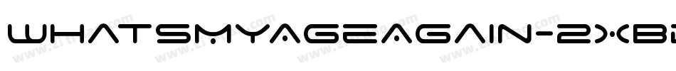 WhatsMyAgeAgain-2XBd字体转换