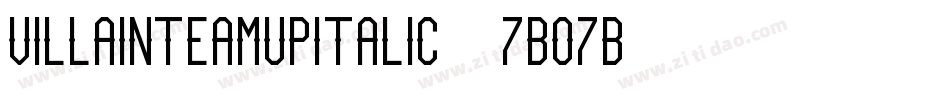 VillainTeamUpItalic-7BO7B字体转换