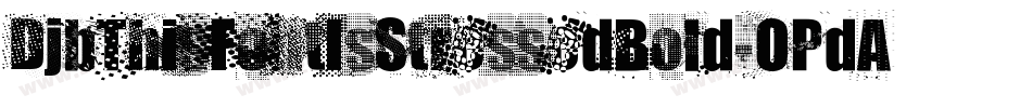 DjbThisFontIsStressedBold-OPdA字体转换