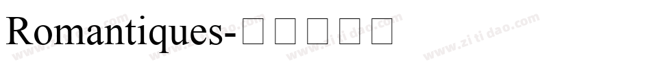 Romantiques字体转换