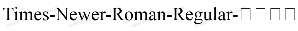 Times-Newer-Roman-Regular字体转换