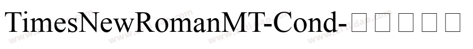 TimesNewRomanMT-Cond字体转换
