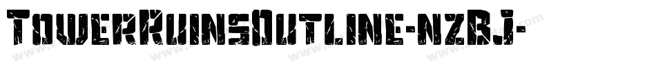 TowerRuinsOutline-nzBJ字体转换