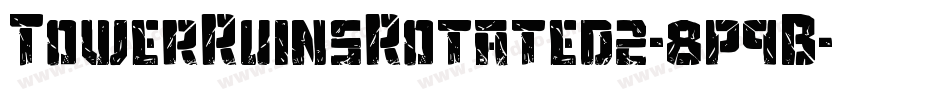 TowerRuinsRotated2-8p9B字体转换