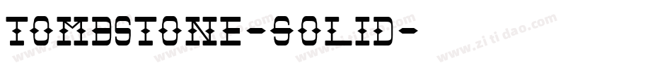 Tombstone-Solid字体转换