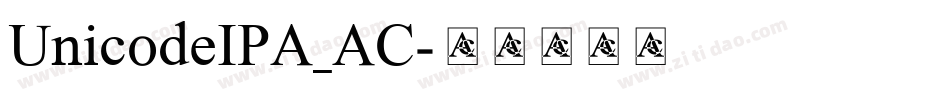 UnicodeIPA_AC字体转换