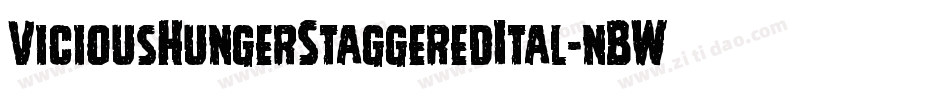 ViciousHungerStaggeredItal-nBWM字体转换