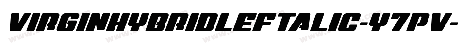 VirginHybridLeftalic-Y7Pv字体转换
