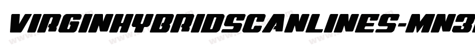 VirginHybridScanlines-Mn3r字体转换