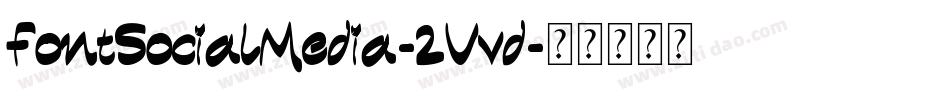 FontSocialMedia-2Vvd字体转换