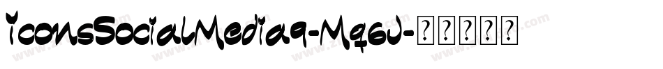 IconsSocialMedia9-Mq6J字体转换
