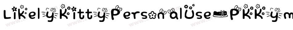 LikelyKittyPersonalUse-PKKym字体转换