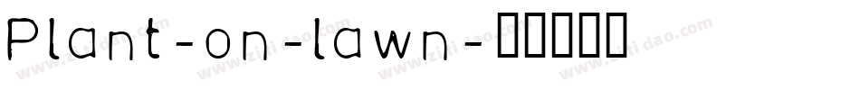 Plant-on-lawn字体转换