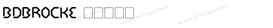 BDBROCKE字体转换