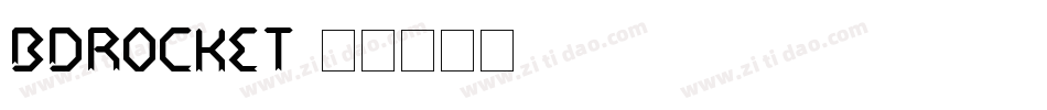 BDROCKET字体转换
