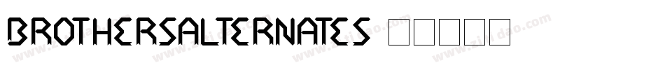 BrothersAlternates字体转换