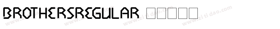 BrothersRegular字体转换