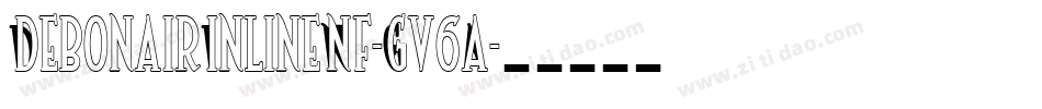 DebonairInlineNf-Gv6A字体转换