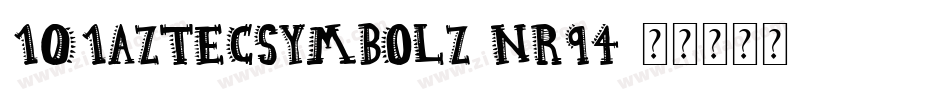 101AztecSymbolz-nr94字体转换