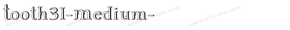 Tooth31-Medium字体转换