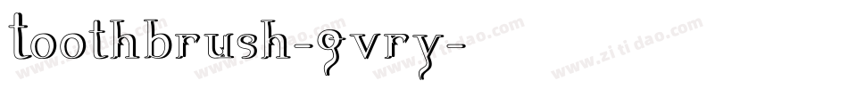 Toothbrush-Gvry字体转换