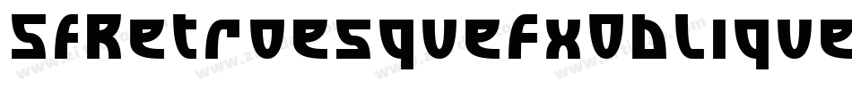 SfRetroesqueFxOblique-wBdw字体转换 SfRetroesqueFxOblique-wBdw字体转换