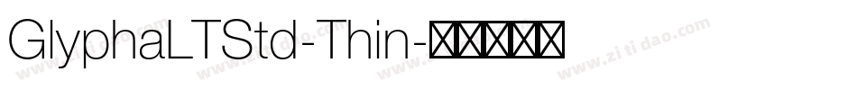 GlyphaLTStd-Thin字体转换