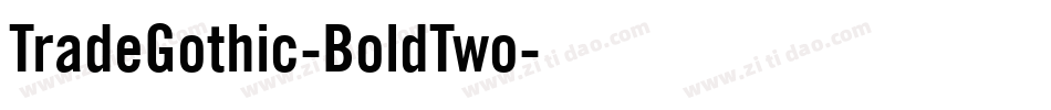 TradeGothic-BoldTwo字体转换