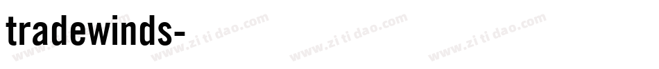 tradewinds字体转换