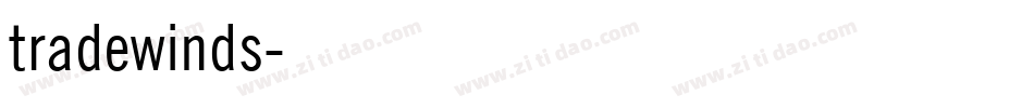 tradewinds字体转换