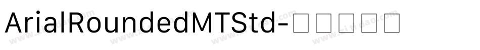 ArialRoundedMTStd字体转换
