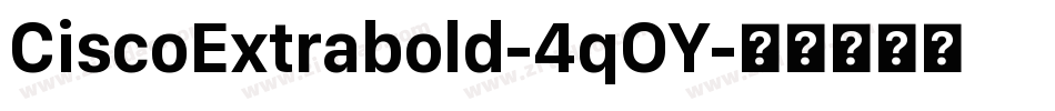 CiscoExtrabold-4qOY字体转换