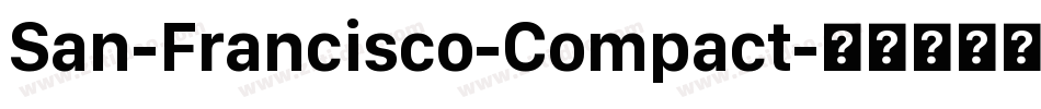 San-Francisco-Compact字体转换