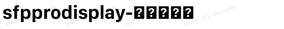 sfpprodisplay字体转换