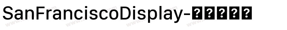 SanFranciscoDisplay字体转换