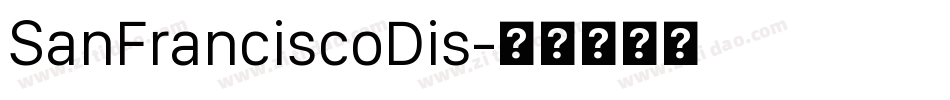 SanFranciscoDis字体转换
