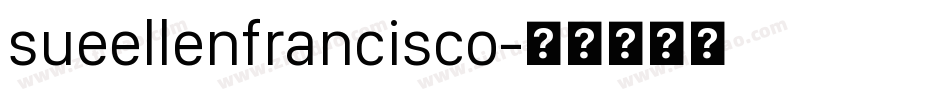 sueellenfrancisco字体转换