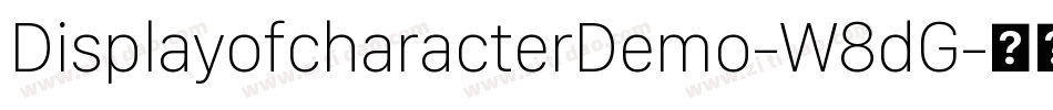 DisplayofcharacterDemo-W8dG字体转换