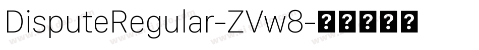 DisputeRegular-ZVw8字体转换