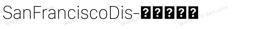 SanFranciscoDis字体转换