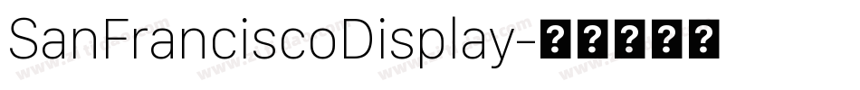 SanFranciscoDisplay字体转换