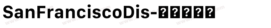 SanFranciscoDis字体转换
