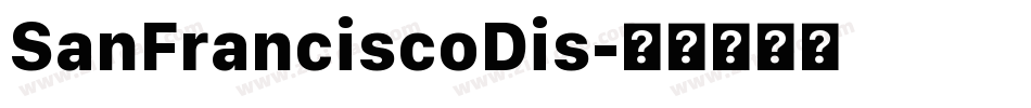 SanFranciscoDis字体转换