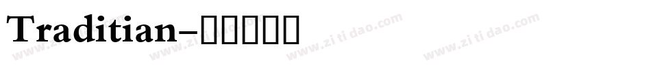 Traditian字体转换