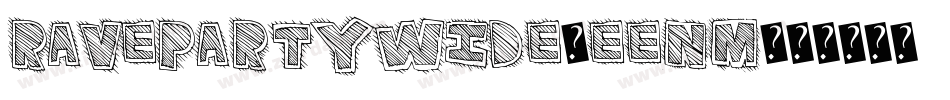 RavepartyWide-eenm字体转换