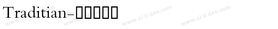 Traditian字体转换