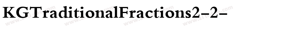 KGTraditionalFractions2-2字体转换